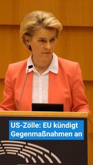 US-Zölle: EU kündigt Gegenmaßnahmen an