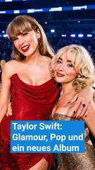 Taylor Swift: Glamour, Pop und ein neues Album