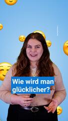 So können wir glücklicher werden