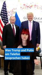 Was Trump und Putin am Telefon besprochen haben
