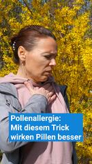 Pollenallergie: So wirken Pillen besser