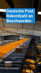 Deutsche Post: Beschwerden erreichen Rekordhoch