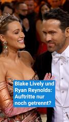 Blake Lively und Ryan Reynolds - Auftritte nur noch getrennt?