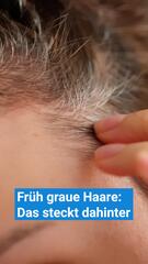 Graue Haare in jungen Jahren