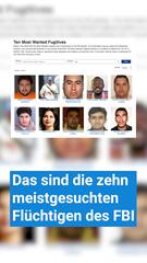 Die zehn meistgesuchten Flüchtigen des FBI