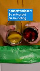 Wohin mit Konservendosen? So entsorgst du sie richtig