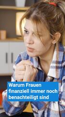 Frauen sind finanziell benachteiligt