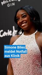 Simone Biles meldet Notfall aus Klinik