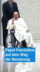 Zustand von Papst Franziskus verbessert sich