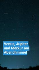 Venus, Jupiter und Merkur am Abendhimmel zu sehen