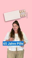65 Jahre Pille: Das bedeutete sie für Frauen