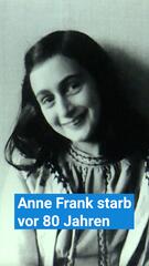 Anne Frank starb vor 80 Jahren