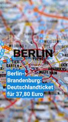 Berlin-Brandenburg: Deutschlandticket für 37,80 Euro