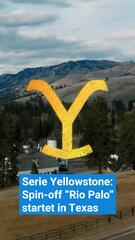 Serie Yellowstone: Spin-off „Rio Palo“ startet in Texas