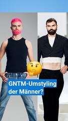 GNTM-Umstyling der Männer